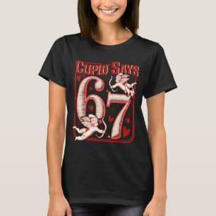 Retro Funny Cud Says 6 7 Six Seven Couples Valenti T-Shirt