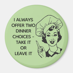 Retro Funny Dinner Choices Magnet