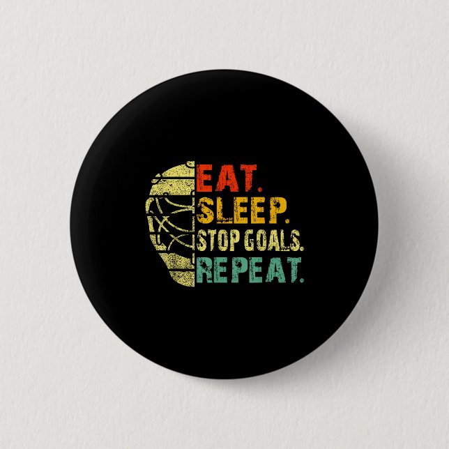 Retro Funny Eat Sleep Stop Goals Repeat Ice Hockey 2 Inch Round Button (Front)