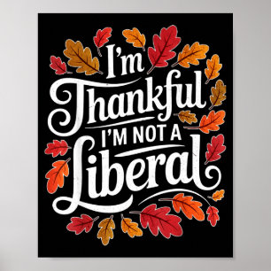 Retro Funny Fall Thanksgiving I’m Thankful I’m Not Poster