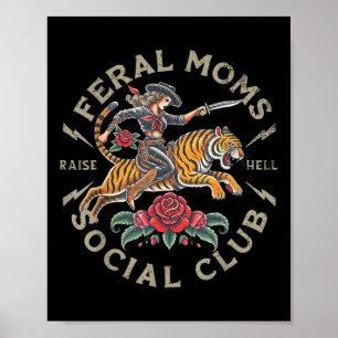 Retro Funny Feral Moms Social Club Sarcastic Mothe Poster