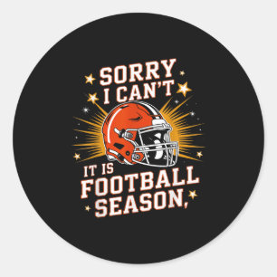 Retro Funny Game Day Sorry I Can't It Is Football Classic Round Sticker