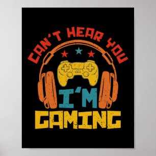 Retro Funny Gamer Headset Sorry Can't Hear You I'm Poster