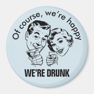 Retro Funny Happy Drunk Magnet