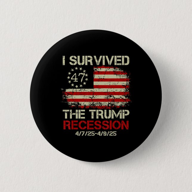 Retro Funny I Survived The Trump Recession  2 Inch Round Button (Front)