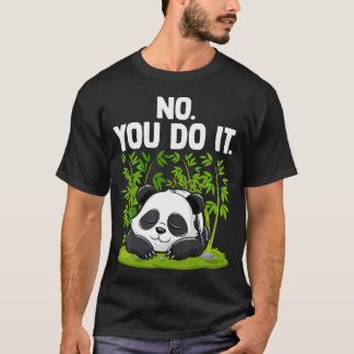 Retro Funny Lazy Panda No You Do It Vintage Cute T-Shirt