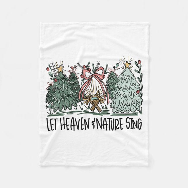Retro Funny Let Heaven And Nature Sing Nes Tree Ch Fleece Blanket (Front)