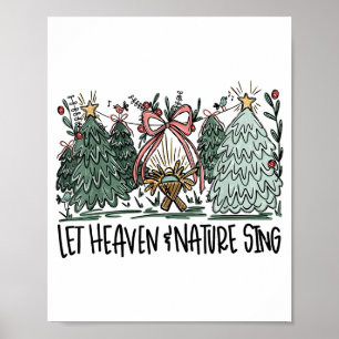 Retro Funny Let Heaven And Nature Sing Nes Tree Ch Poster