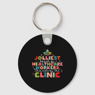 Retro Funny Nurse Jolliest Bunch Of Healthcare Wor Keychain