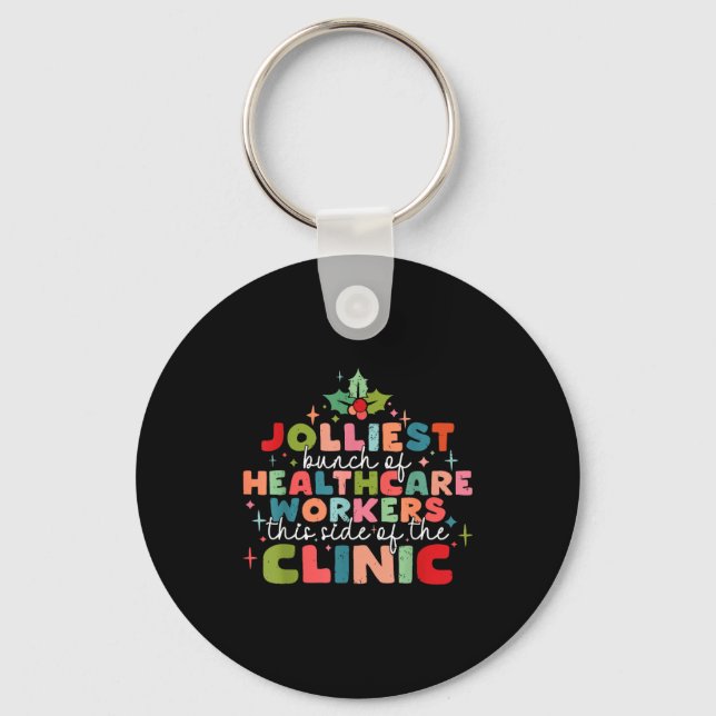 Retro Funny Nurse Jolliest Bunch Of Healthcare Wor Keychain (Front)