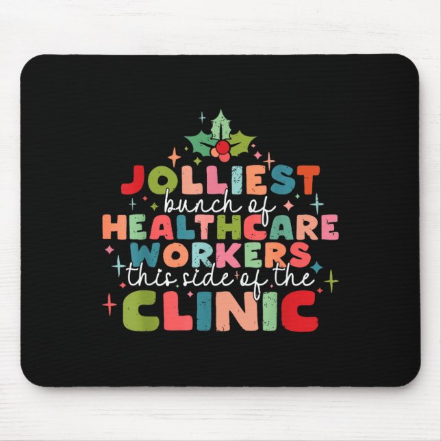 Retro Funny Nurse Jolliest Bunch Of Healthcare Wor Mouse Pad (Front)