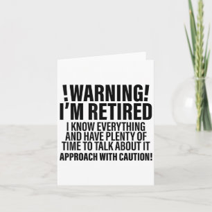 Retro Funny Retirement Retiree Warning Im Retired  Card