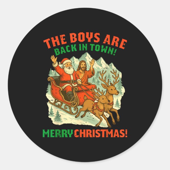 Retro Funny Santa Jesus The Boys Are Back In Town  Classic Round Sticker (Front)