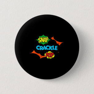 Retro Funny Snap Crackle P Quote Relax Meme Game 2 Inch Round Button