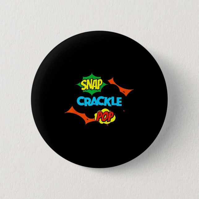 Retro Funny Snap Crackle P Quote Relax Meme Game  2 Inch Round Button (Front)