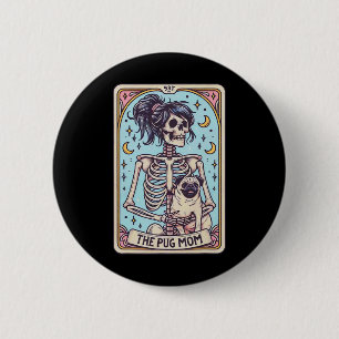 Retro Funny The Pug Dog Mom Tarot Card Skeleton Ha 2 Inch Round Button