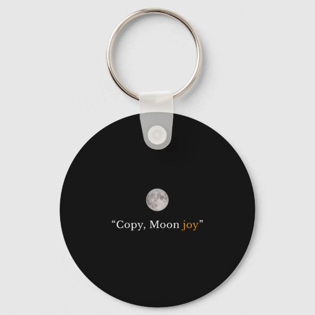 Retro funny trendy copy moon joy minimal space keychain (Front)
