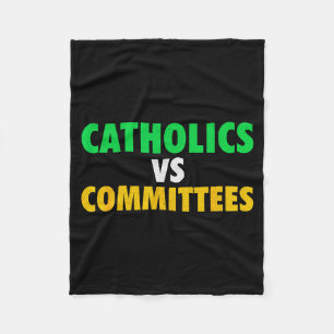 Retro Funny Trendy Sarcastic Saying Catholics Vs C Fleece Blanket
