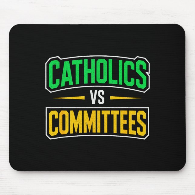 Retro Funny Trendy Sarcastic Saying Catholics Vs C Mouse Pad (Front)