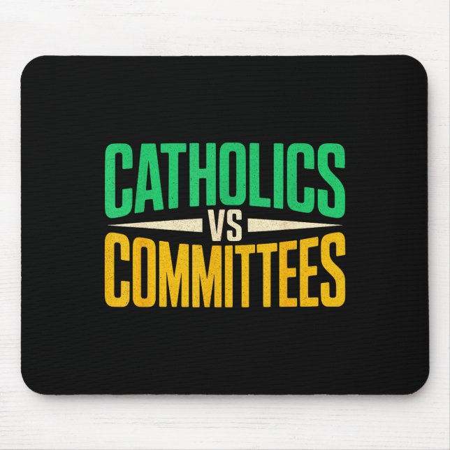 Retro Funny Trendy Sarcastic Saying Catholics Vs C Mouse Pad (Front)