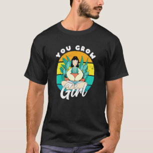 Retro Gardening Puns You Grow Girl Plant Lady Hous T-Shirt