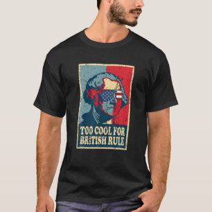 Retro George Washington Cool For British Rule 4Th T-Shirt