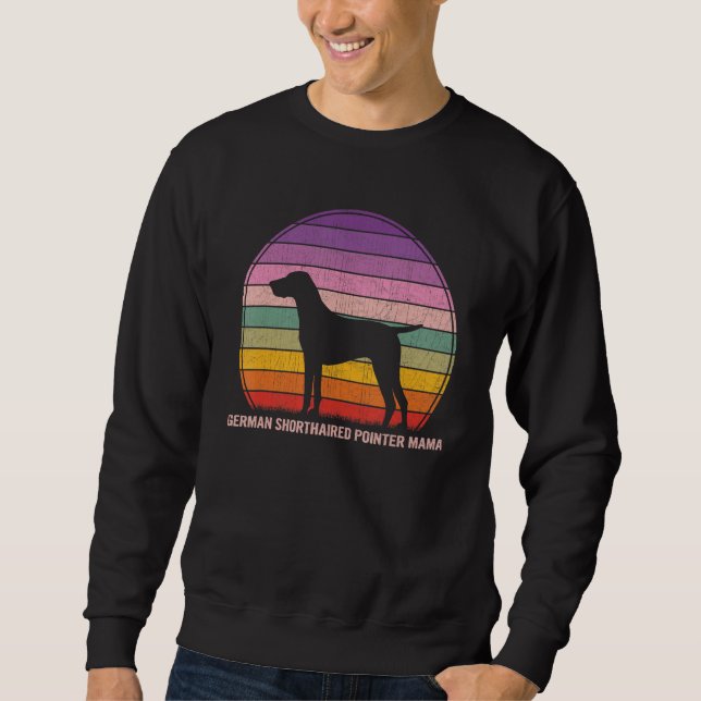 Retro German Shorthaired Pointer Mama Graphic Cool Sweatshirt (Front)
