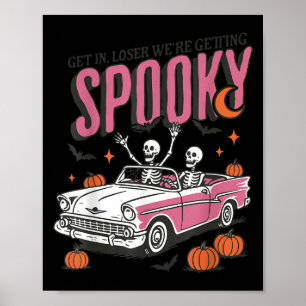 Retro Get In Losers We're Getting Soky, Funny Hall Poster