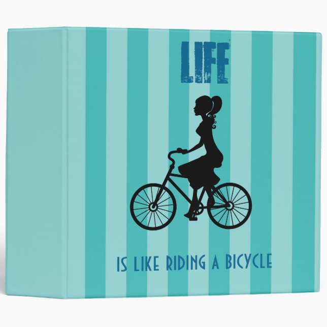 Retro Girl Cyclist - Life Is Like Riding A Bicycle Binder (Front/Spine)
