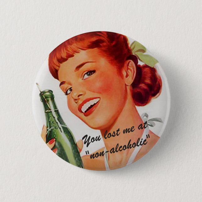 Retro Girl Soda Advert Funny Slogan 2 Inch Round Button (Front)