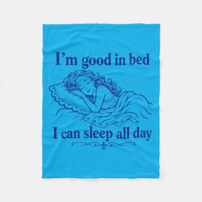 Retro Good In Bed Can Sleep Day Funny Sleep Fleece Blanket (Front)