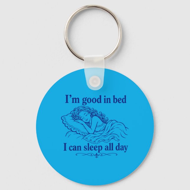 Retro Good In Bed Can Sleep Day Funny Sleep Keychain (Front)