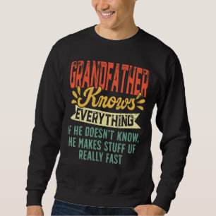 Retro Grandfather Knows Everything Men Father's D Sweatshirt