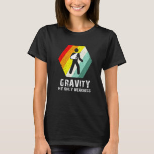Retro Gravity My Weakness Arm Sling After Surgery T-Shirt