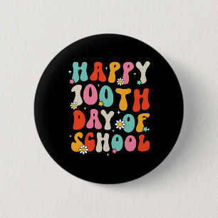 Retro Groovy 100 Days Happy 100th Day Of School Te 2 Inch Round Button
