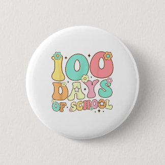 Retro Groovy 100 Days Happy 100th Day Of School Te 2 Inch Round Button