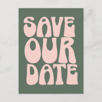 Retro Groovy 70s Pink and Green Save The Date 
