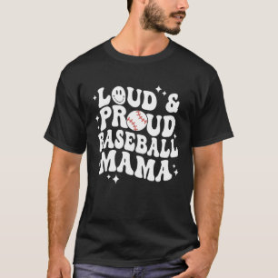 Retro Groovy Ball Mom Loud & Proud Baseball Mama W T-Shirt