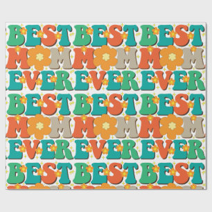 Retro Groovy Best Mom Ever Colorful Wrapping Paper
