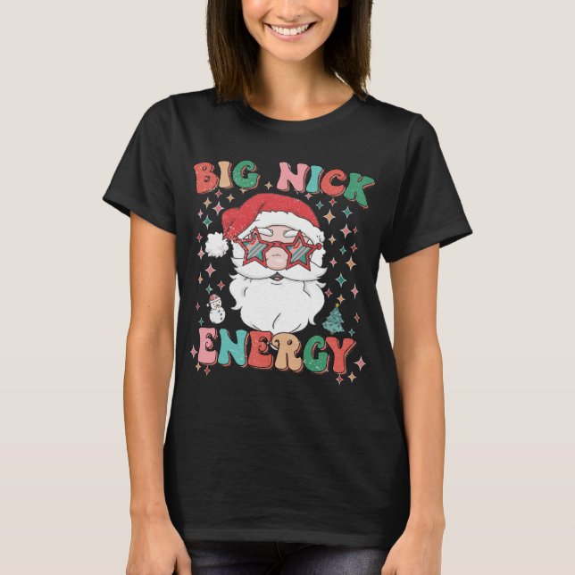 Retro Groovy Big Nick Energy Funny Christmas Santa T-Shirt (Front)