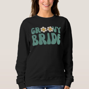 Retro Groovy Bride Bachelorette Party Boho Shower  Sweatshirt