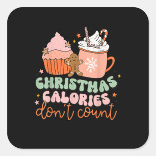 Retro Groovy Christmas Calories Don't Count Cute S Square Sticker