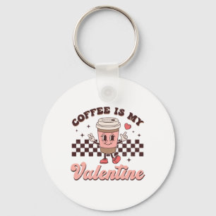 Retro Groovy Coffee Is My Valentine Day Coffee Lov Keychain