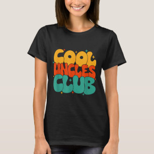 Retro Groovy Cool Uncles Club Funny New Uncle T-Shirt
