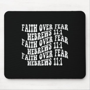 Retro Groovy Faith Faith Over Fear Hebrews 11 1 Ch Mouse Pad