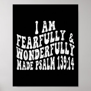 Retro Groovy Faith Psalm 1 14 I Am Fearfully And W Poster