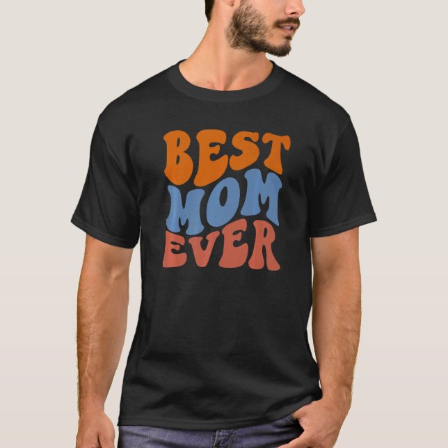 Retro Groovy Glow Best Mom Ever Wavy Hippie Boho 7 T-Shirt (Front)