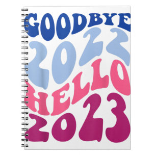 Retro Groovy Goodbye 2022 Hello 2023 New Year’s Ev Notebook