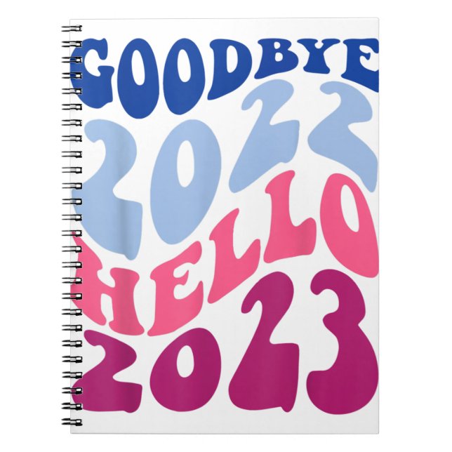 Retro Groovy Goodbye 2022 Hello 2023 New Year’s Ev Notebook (Front)