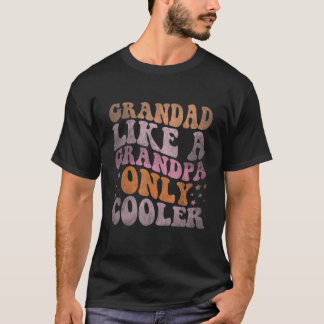 Retro Groovy Grandad Like a Grandpa Only Cooler Vi T-Shirt